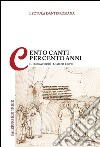 Lectura Dantis romana. Cento canti per cento anni. Vol. 2/1: Purgatorio. Canti I-XVII libro di Malato E. (cur.) Mazzucchi A. (cur.)