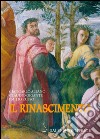 Il Rinascimento. Un'introduzione al Cinquecento letterario italiano libro