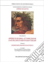 Nuova edizione commentata delle opere di Dante. Vol. 7/3: Opere di dubbia attribuzione e altri documenti danteschi: Codice diplomatico dantesco libro