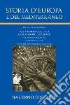 Storia d'Europa e del Mediterraneo. Vol. 13: Ambiente, popolazioni, economia libro