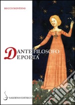 Dante filosofo e poeta libro