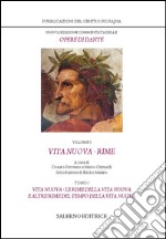 Nuova edizione commentata delle opere di Dante. Vol. 1/1: Vita nuova-Rime libro