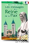 Les messages de la Reine de la Paix libro