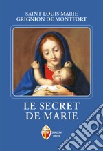 Le secret de Marie libro