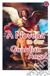 A novena to our Guardian Angel libro