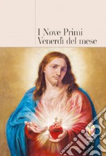 I nove primi venerdì del mese libro