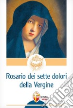 Il rosario dei 7 dolori della Vergine