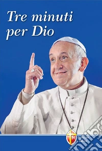 Tre minuti per Dio
