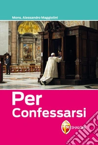 Per confessarsi