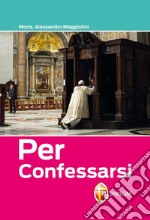 Per confessarsi libro