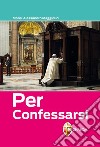 Per confessarsi libro