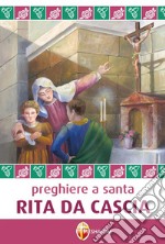 Preghiere a santa Rita da Cascia libro