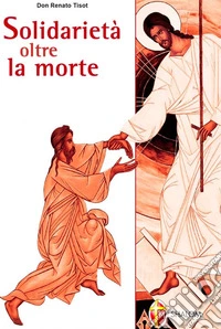 Solidarietà oltre la morte 2006 libro