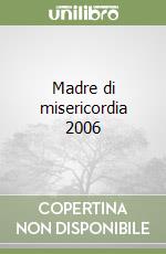 Madre di misericordia 2006 libro
