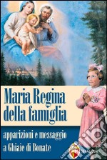 Maria regina delle famiglie libro