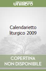 Calendarietto liturgico 2009 libro