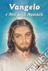 Vangelo e atti degli apostoli libro