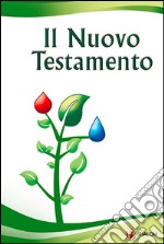 Il Nuovo Testamento. Ediz. a caratteri grandi libro