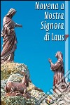 Novena a Nostra Signora di Laus libro