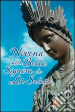 Novena alla bella Signora di La Salette libro