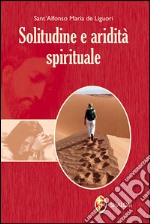 Solitudine e aridità spirituale libro