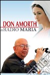 Don Amorth a Radio Maria libro