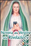 Novena alla Vergine della rivelazione libro