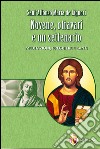 Novene, ottavari e un settenario. Meditazioni, preghiere e canti libro