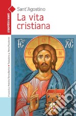 La vita cristiana libro