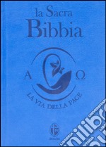 La Sacra Bibbia. Ediz. piccola azzurra libro