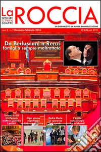 La roccia. Gennaio-febbraio 2016. Vol. 7 libro