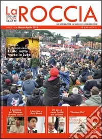 La roccia. Marzo-aprile 2016 libro