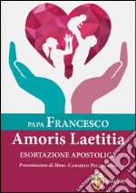 Amoris laetitiae. Esortazione apostolica postsinodale libro