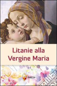 Litanie alla Vergine Maria