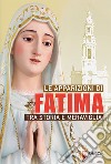 Le apparizioni di Fatima tra storia e meraviglia libro
