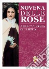 Novena delle rose a santa Teresa di Lisieux libro