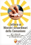 Lettera ai ministri straordinari della Comunione libro di Ricciardi Paolo