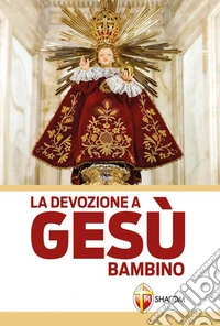 La devozione a Gesù Bambino