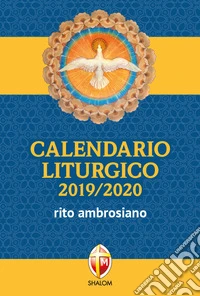 Calendario liturgico 2019/2020. Rito ambrosiano libro