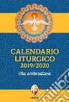 Calendario liturgico 2019/2020. Rito ambrosiano libro