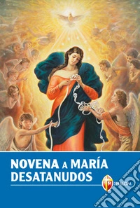 Novena a Maria Desatanudos libro