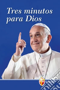 Tres minutos para Dios