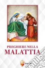 Preghiere nella malattia libro