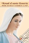 Pregate il santo rosario ogni giorno e avrete la pace. Ediz. spagnola libro