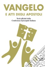 Vangelo e Atti degli Apostoli. Copertina bianca e oro libro