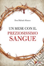 Un mese con il preziosissimo sangue libro