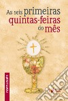 As seis primeiras quintas-feiras do mês libro