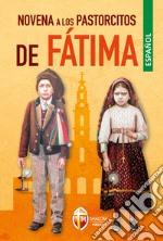 Novena a los pastorcitos de Fátima libro