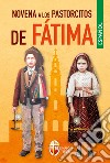 Novena a los pastorcitos de Fátima libro