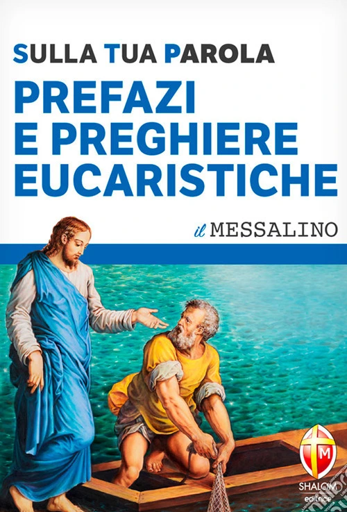 Prefazi e preghiere eucaristiche. Sulla tua Parola
